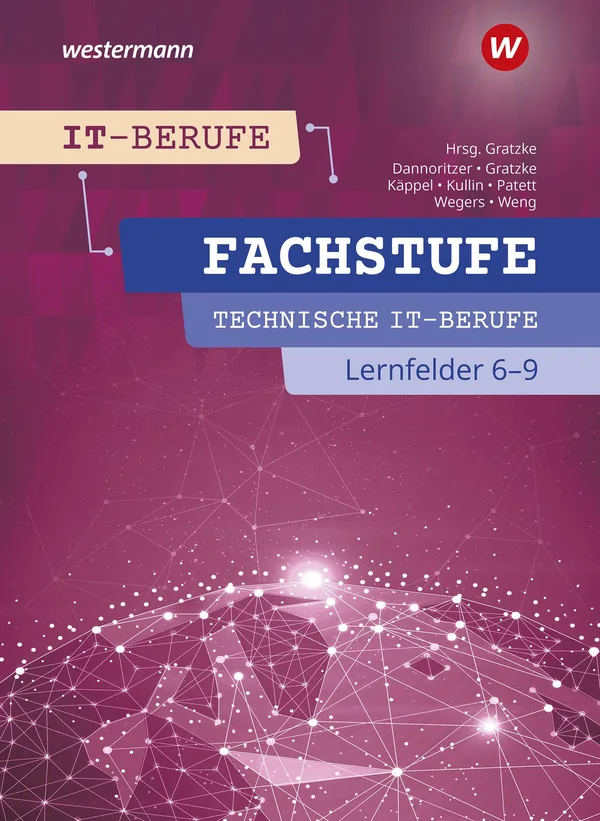 Cover: IT-Berufe Fachstufe Technische IT-Berufe, Schulbuch
